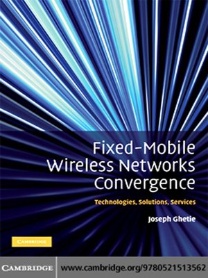 cover image of Fixed-Mobile Wireless Networks Convergence